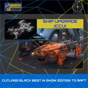 Upgrade - Cutlass Black Best In Show Edition to Raft