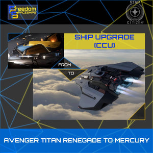 Upgrade - Avenger Titan Renegade to Mercury