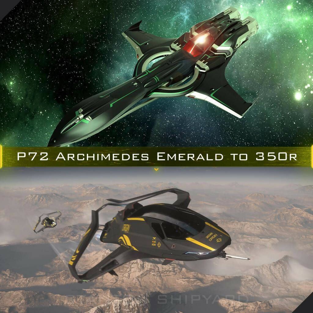 Upgrade - P-72 Archimedes Emerald to 350r + 12 Months In