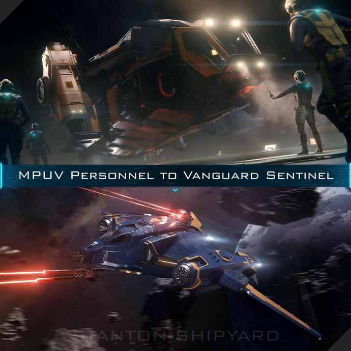 Upgrade - MPUV Personnel to Vanguard Sentinel