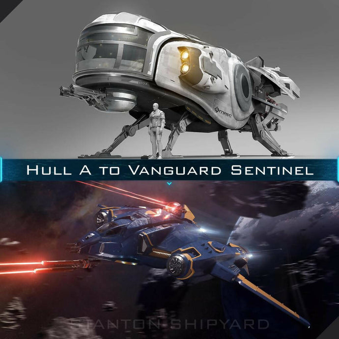 Upgrade - Hull A to Vanguard Sentinel