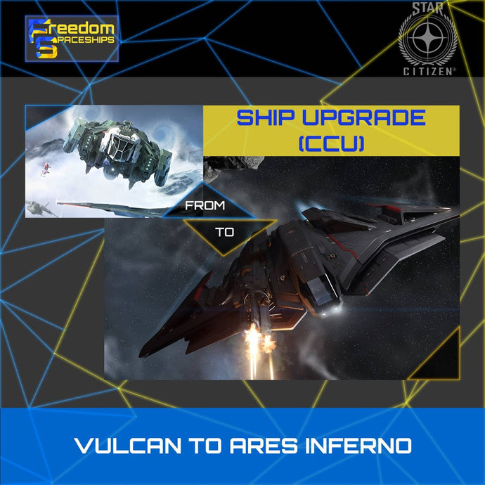 Upgrade - Vulcan to Ares Inferno