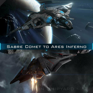 Upgrade - Sabre Comet to Ares Inferno
