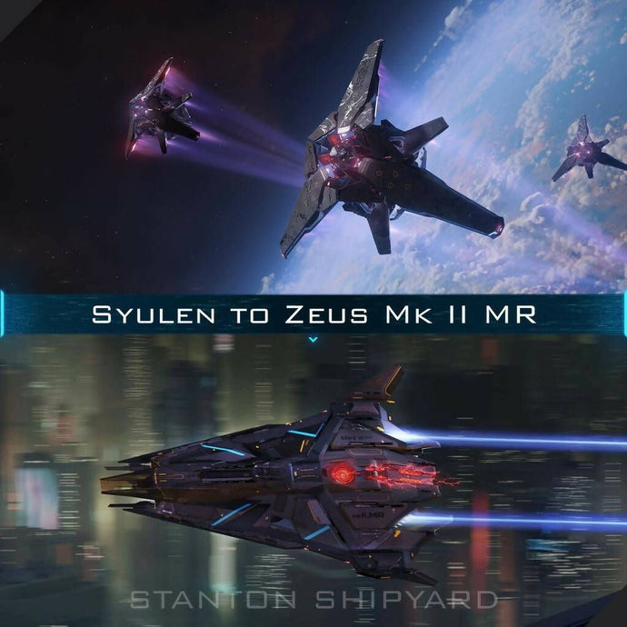 Upgrade - Syulen to Zeus Mk II MR