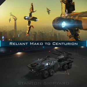Upgrade - Reliant Mako to Centurion