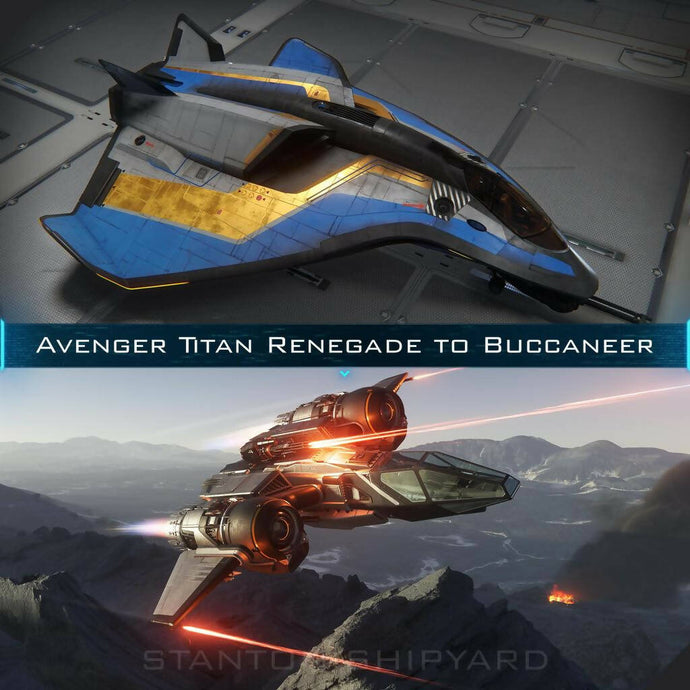 Upgrade - Avenger Titan Renegade to Buccaneer
