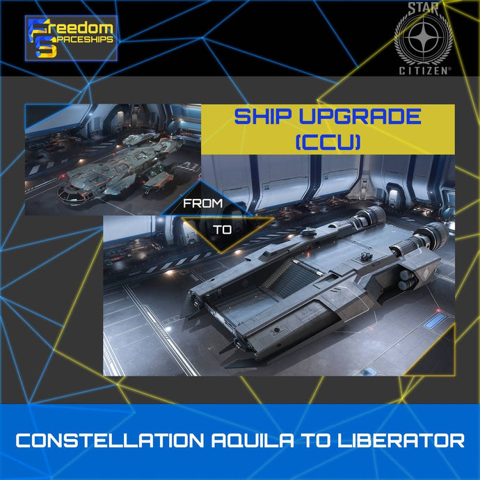 Upgrade - Constellation Aquila to Liberator