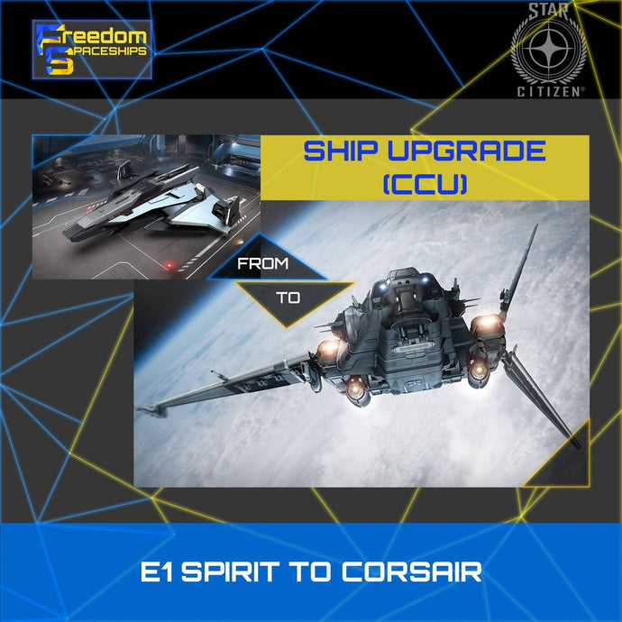Upgrade - E1 Spirit to Corsair