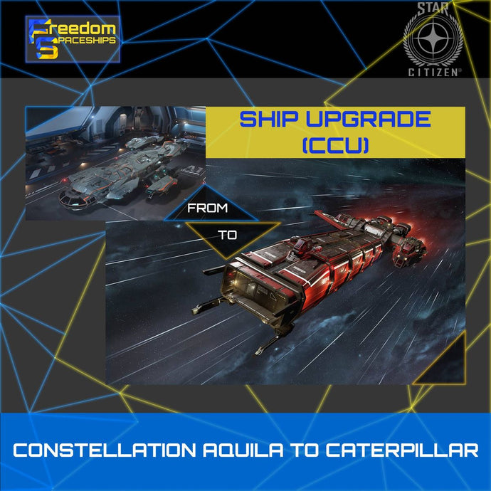 Upgrade - Constellation Aquila to Caterpillar