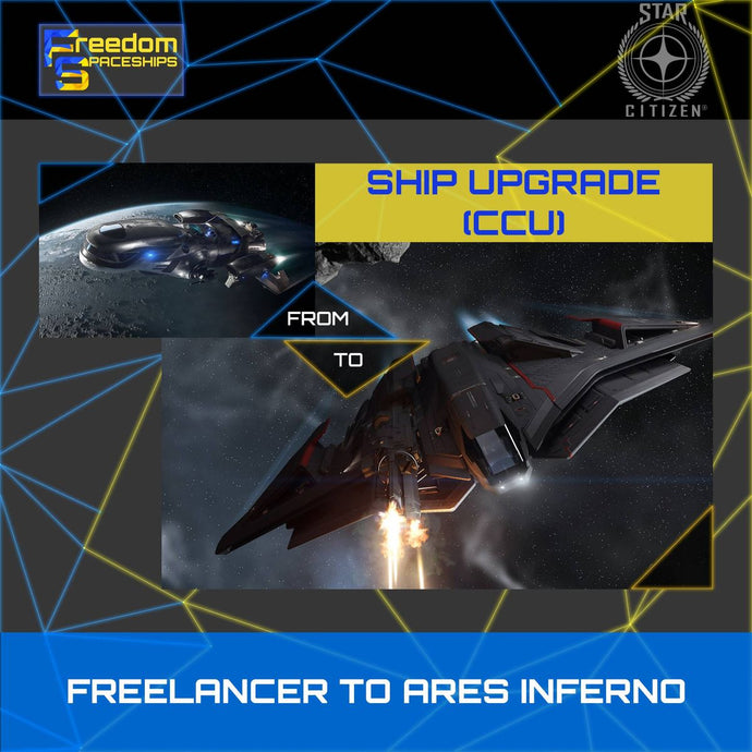 Upgrade - Freelancer to Ares Inferno