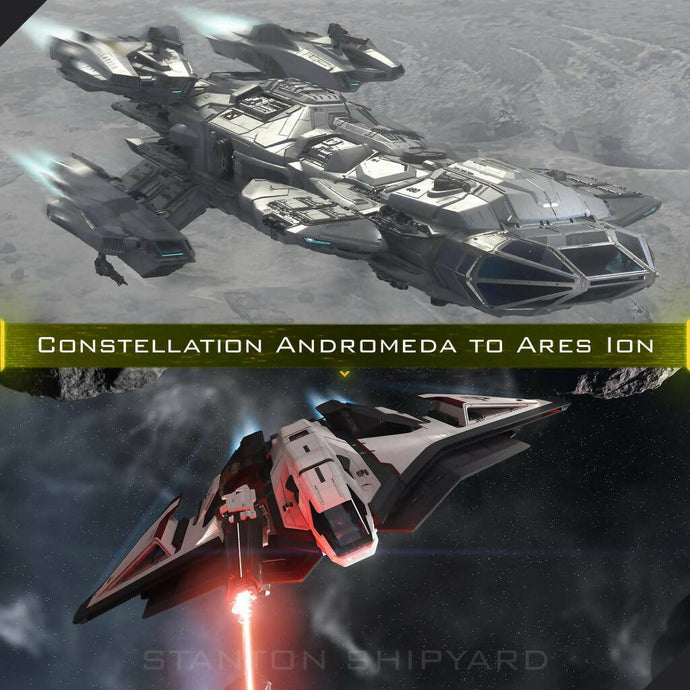 Upgrade - Constellation Andromeda to Ares Ion + 12 Month Insurance