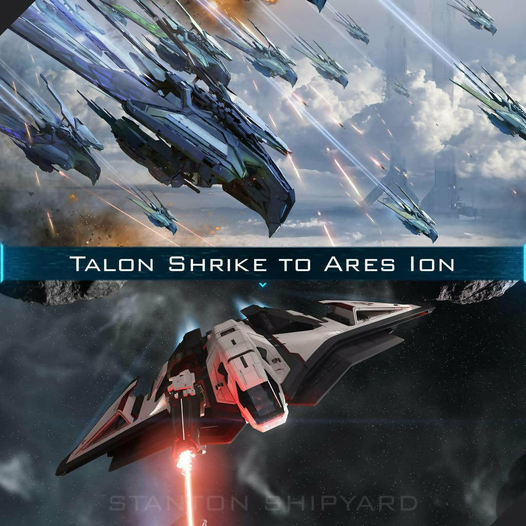 Upgrade - Talon Shrike to Ares Ion