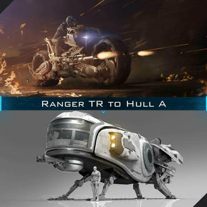Upgrade - Ranger TR to Hull A