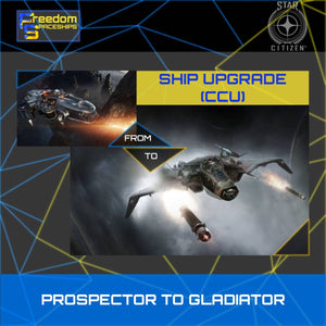 Upgrade - Prospector to Gladiator