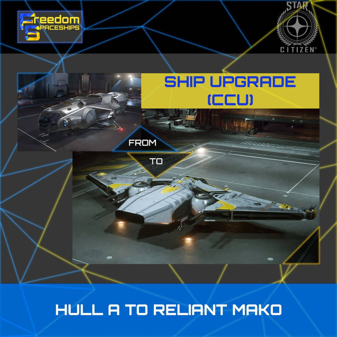 Upgrade - Hull A to Reliant Mako