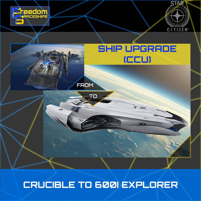 Upgrade - Crucible to 600i Explorer
