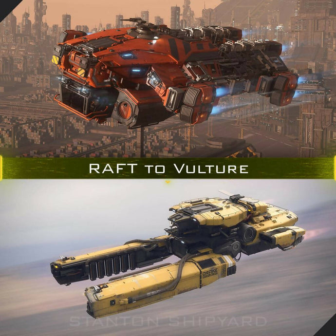 Upgrade - RAFT to Vulture + 10 Year Insurance