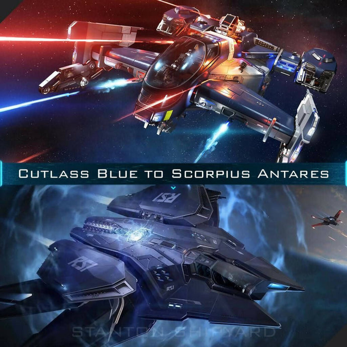 Upgrade - Cutlass Blue to Scorpius Antares