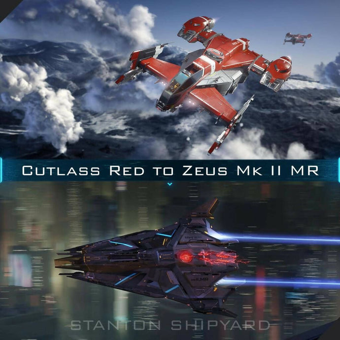 Upgrade - Cutlass Red to Zeus Mk II MR