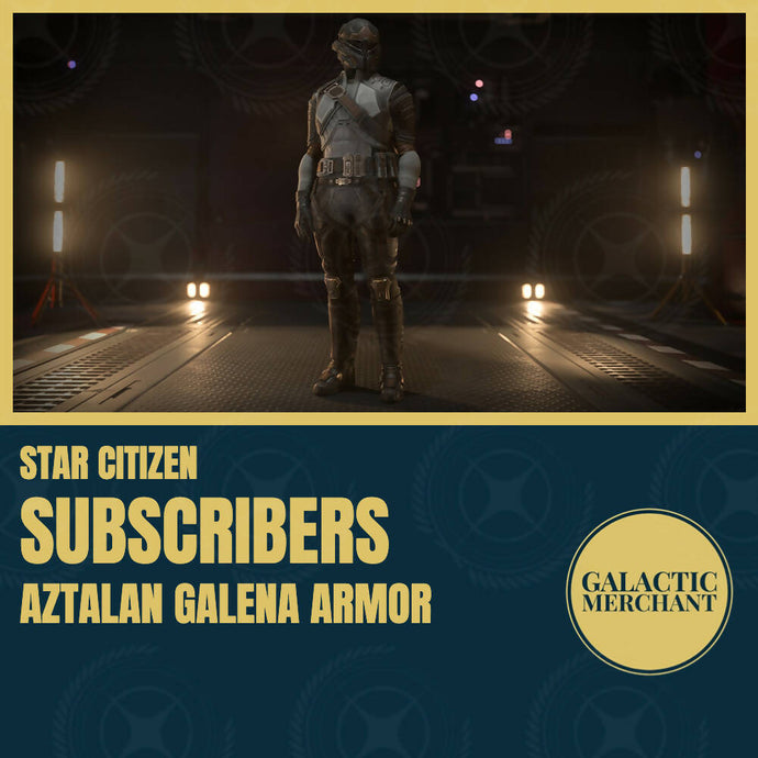 SUBSCRIBERS - Aztalan Galena Armor