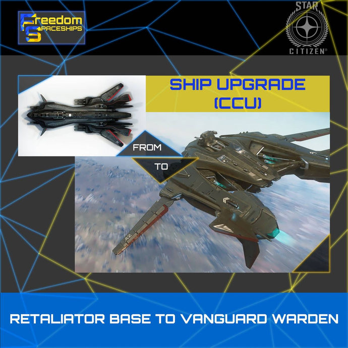 Upgrade - Retaliator Base to Vanguard Warden