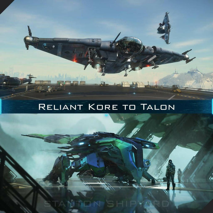 Upgrade - Reliant Kore to Talon