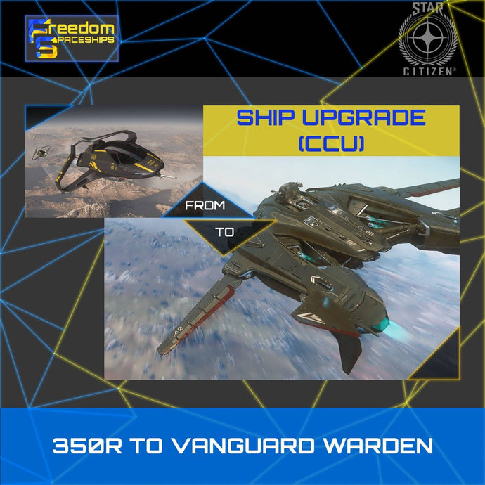 Upgrade - 350r to Vanguard Warden