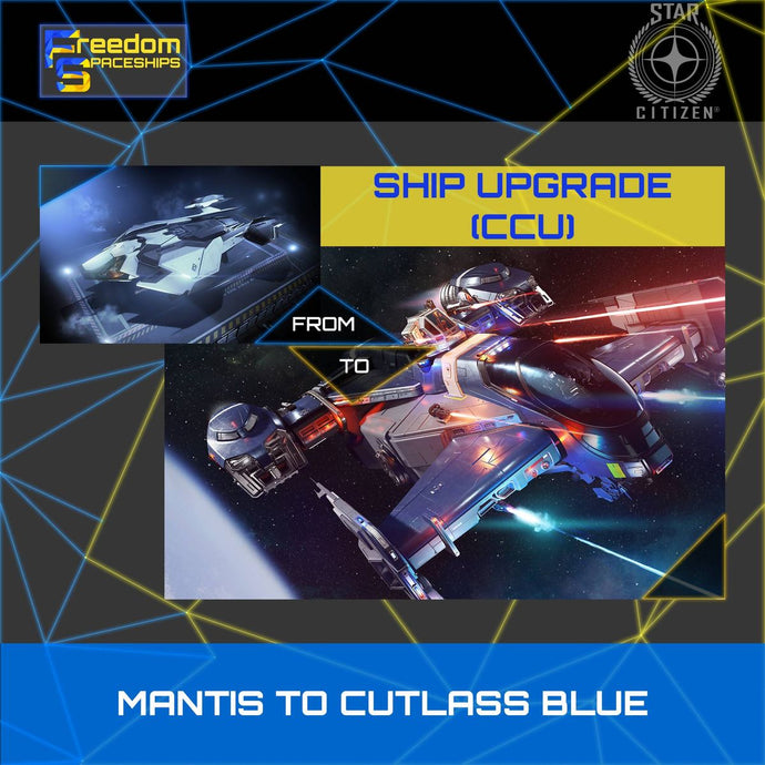 Upgrade - Mantis to Cutlass Blue