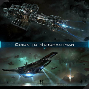 Upgrade - Orion to Merchantman