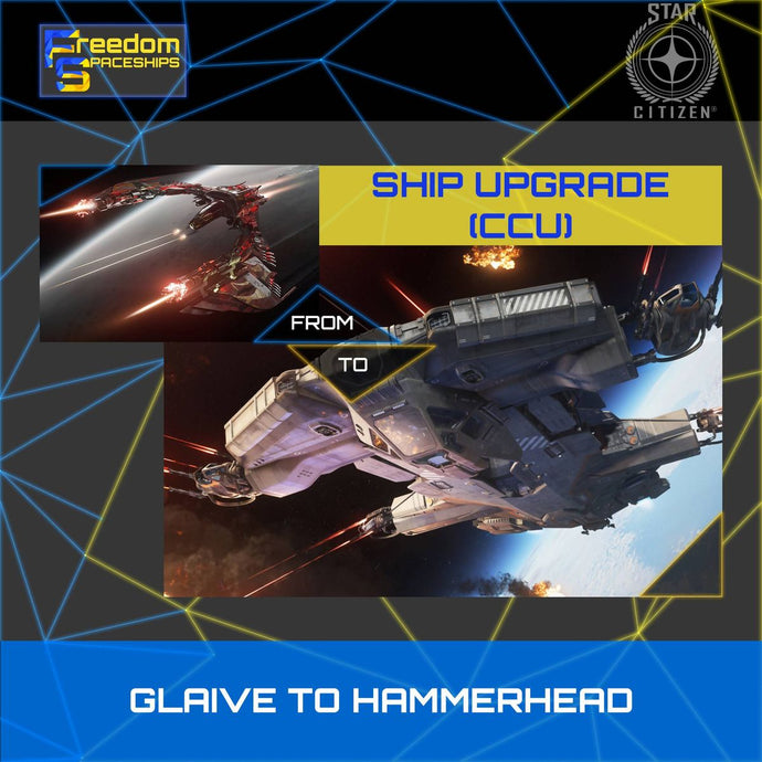 Upgrade - Glaive to Hammerhead