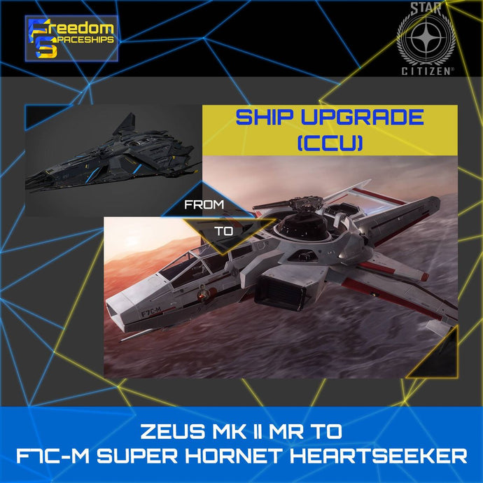 Upgrade - Zeus MK II MR to F7C-M Super Hornet Heartseeke