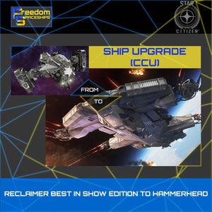 Upgrade - Reclaimer Best In Show Edition to Hammerhead