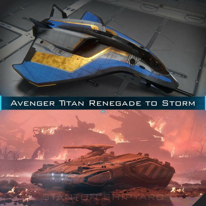Upgrade - Avenger Titan Renegade to Storm