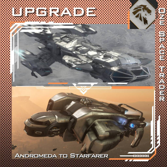 Upgrade - Constellation Andromeda to Starfarer