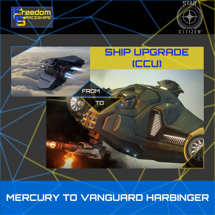 Upgrade - Mercury to Vanguard Harbinger