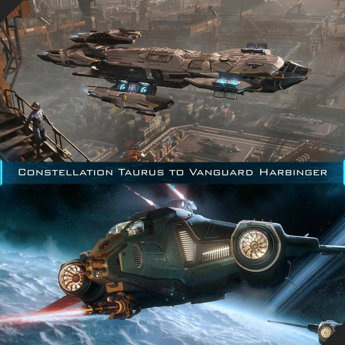 Upgrade - Constellation Taurus to Vanguard Harbinger