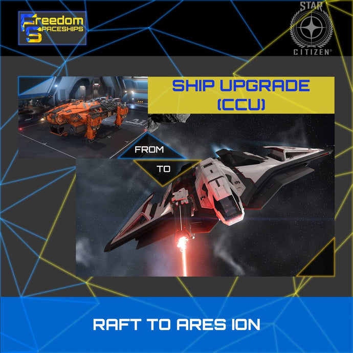 Upgrade - Raft to Ares Ion