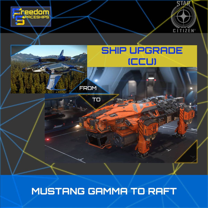 Upgrade - Mustang Gamma to Raft