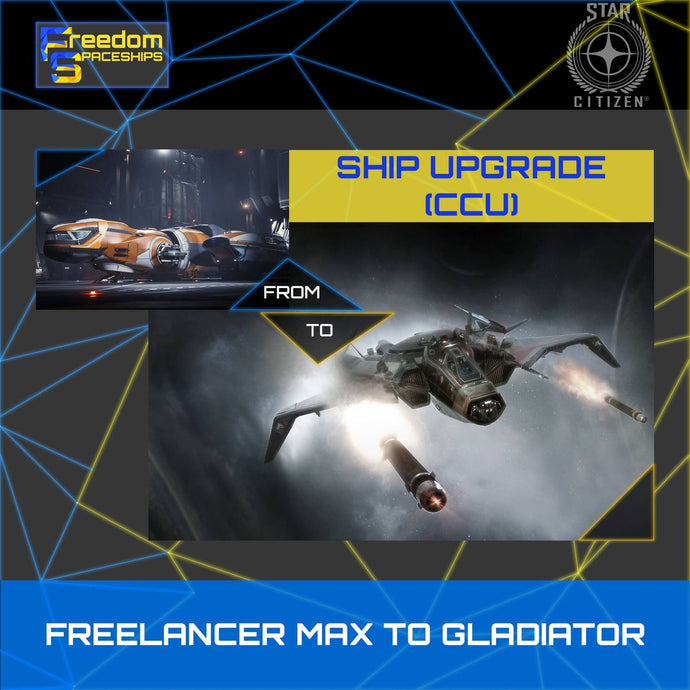 Upgrade - Freelancer MAX to Gladiator