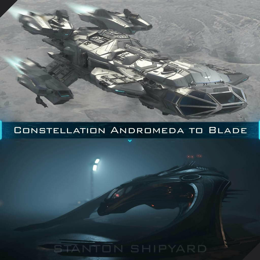 Upgrade - Constellation Andromeda to Blade