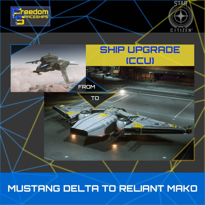 Upgrade - Mustang Delta to Reliant Mako