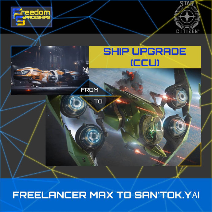 Upgrade - Freelancer MAX to San'tok.yāi
