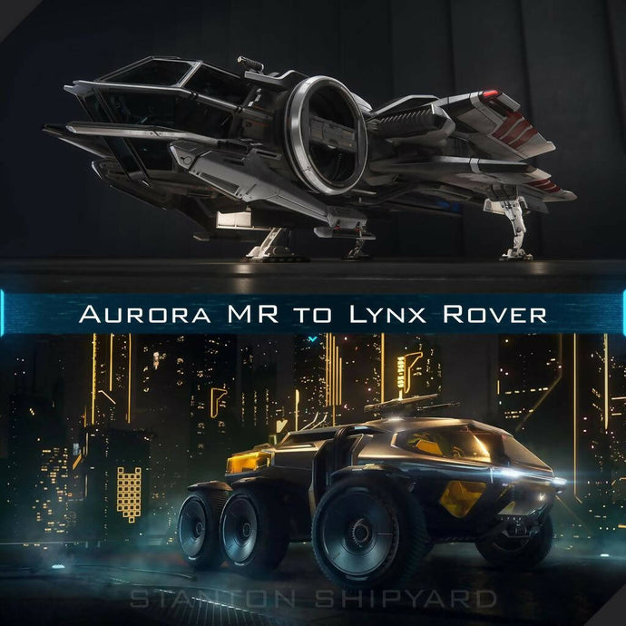 Upgrade - Aurora MR to Lynx Rover