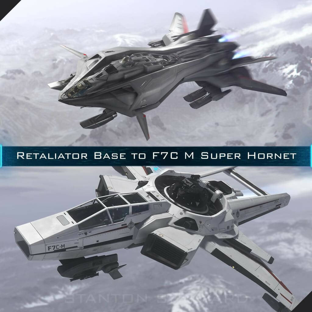Upgrade - Retaliator Base to F7C-M Super Hornet