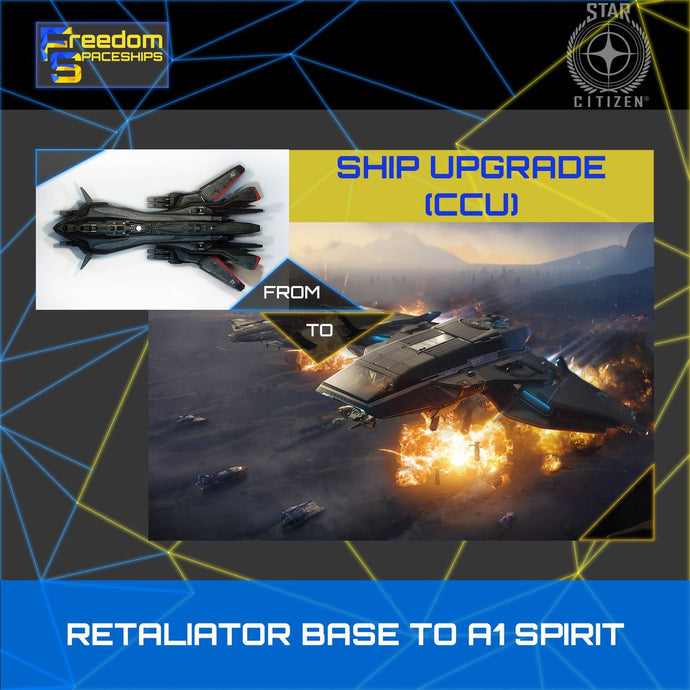 Upgrade - Retaliator Base to A1 Spirit