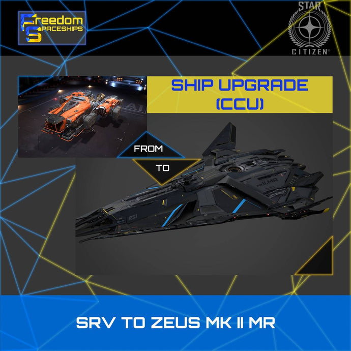Upgrade - SRV to Zeus MK II MR