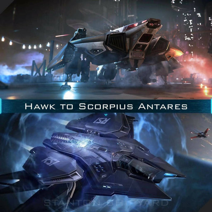 Upgrade - Hawk to Scorpius Antares