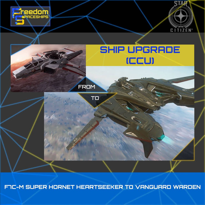 Upgrade - F7C-M Super Hornet Heartseeker to Vanguard Warden