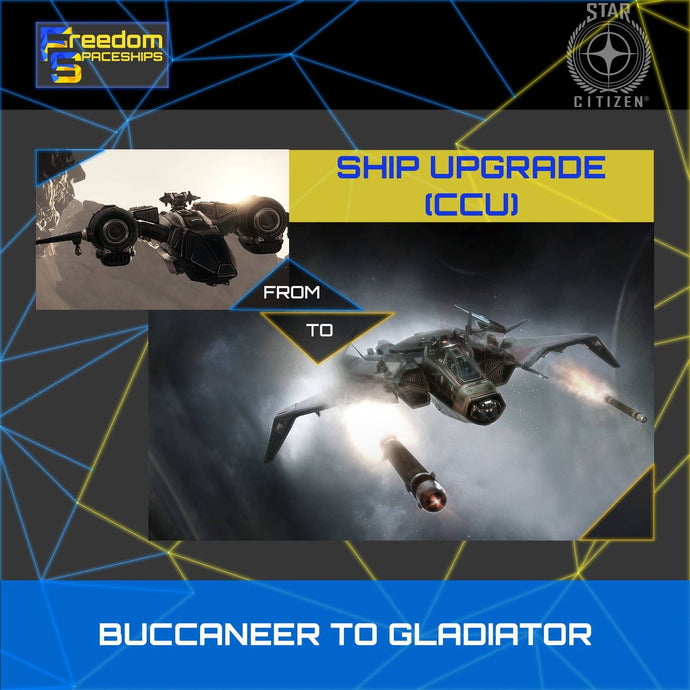 Upgrade - Buccaneer to Gladiator