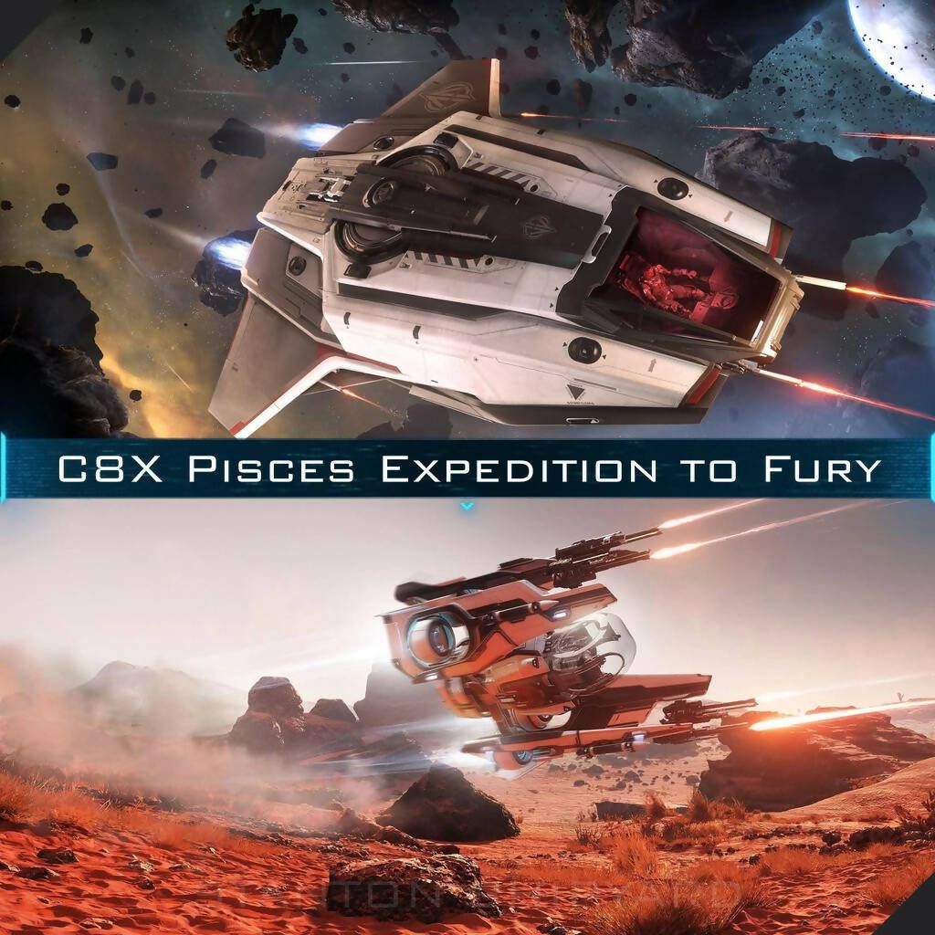Upgrade - C8X Pisces Expedition to Fury